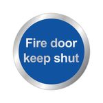 Fire Door Keep Shut 76Mm