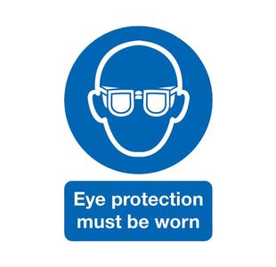 Eye Protection Must Be Worn A4 Pvc