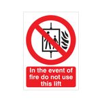 In Event Of Fire Do Not Use Lift A5