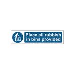 All Rubbish Bins Sign Save Pp 200X50