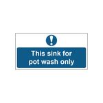 Sink Pot Wash Sign Save Vnl 200X100