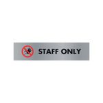 Acryl Sign Staff Only Alum