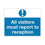 All Visitors Must 450X600Mm Pvc