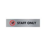 Acryl Sign Staff Only Alum