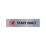 Acryl Sign Staff Only Alum